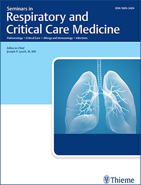 Seminars in Respiratory and Critical Care Medicine